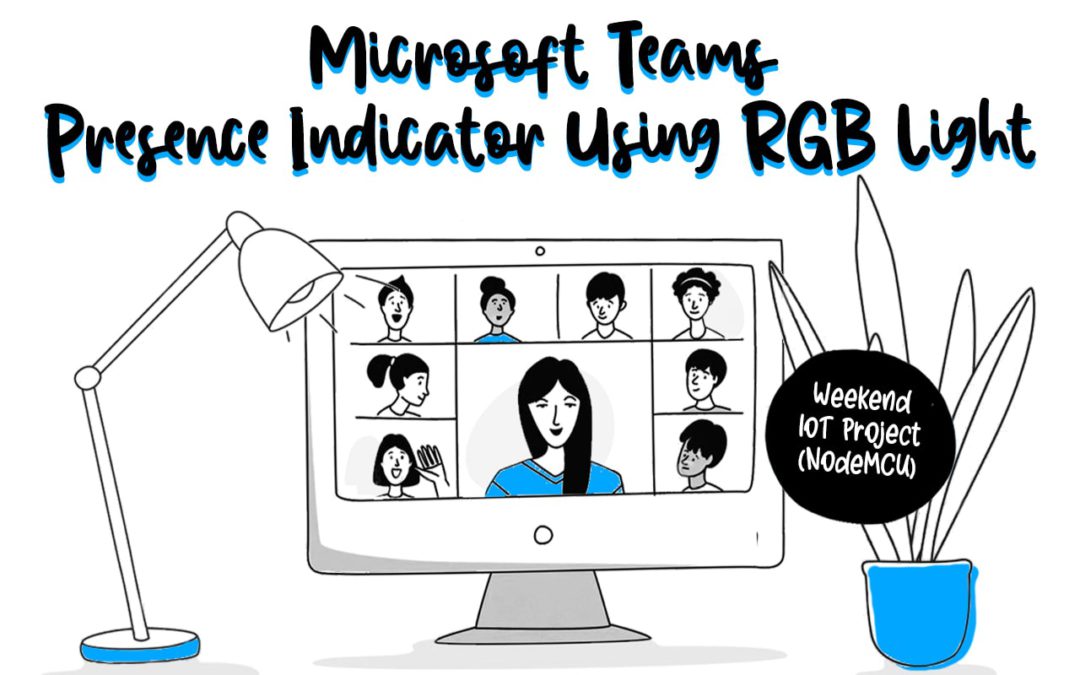 Showing Microsoft Teams Presence Indicator using RBG LED